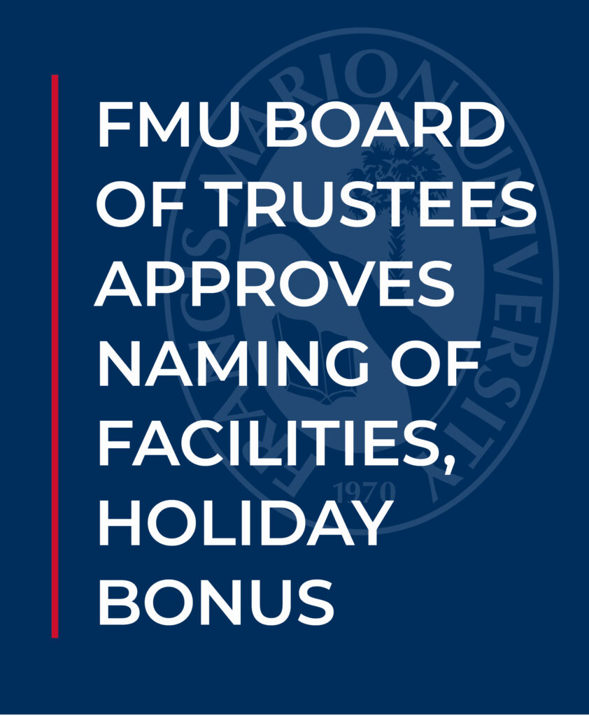 FMU Board of Trustees approves naming of facilities, holiday bonus