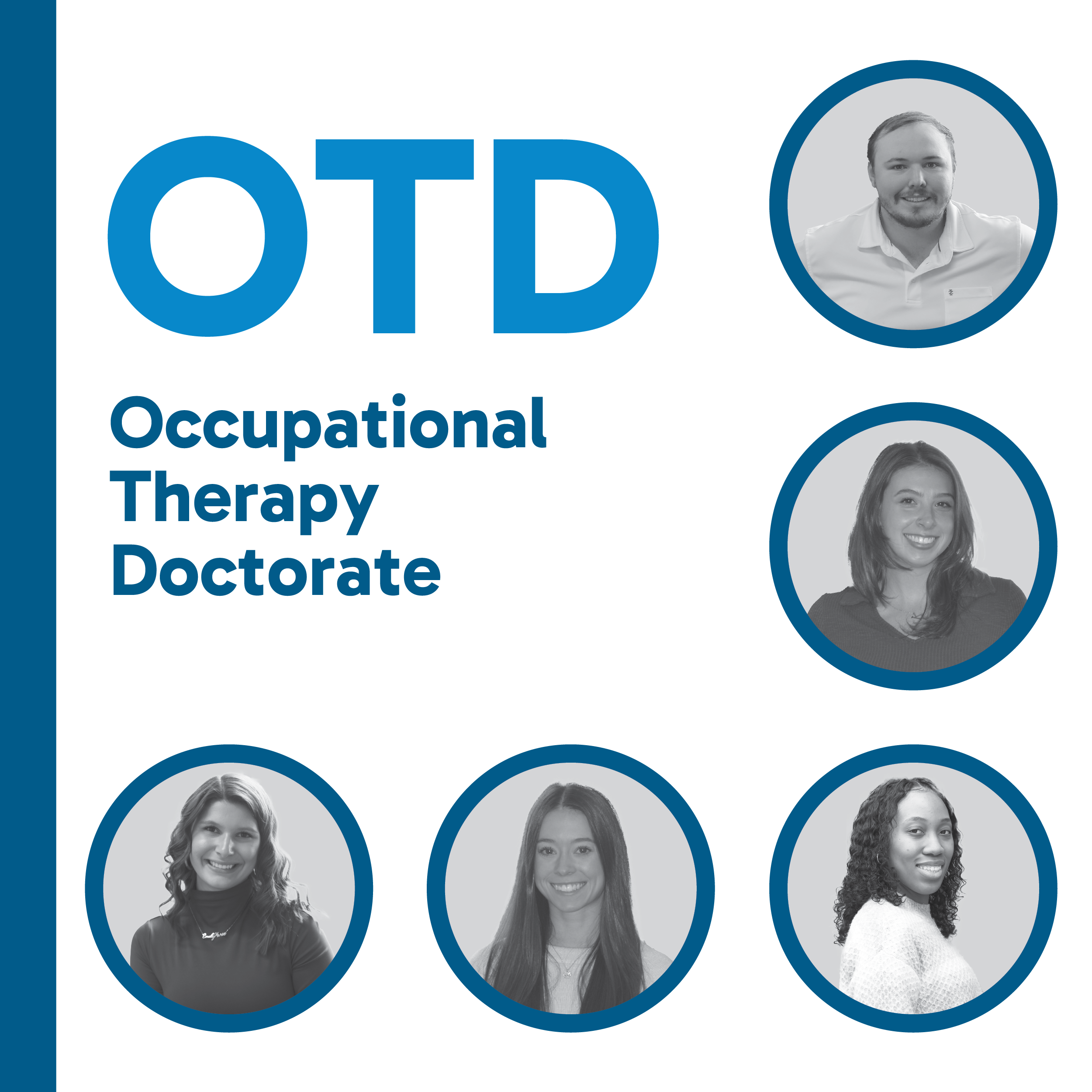 OTD : Occupational Therapy Doctorate